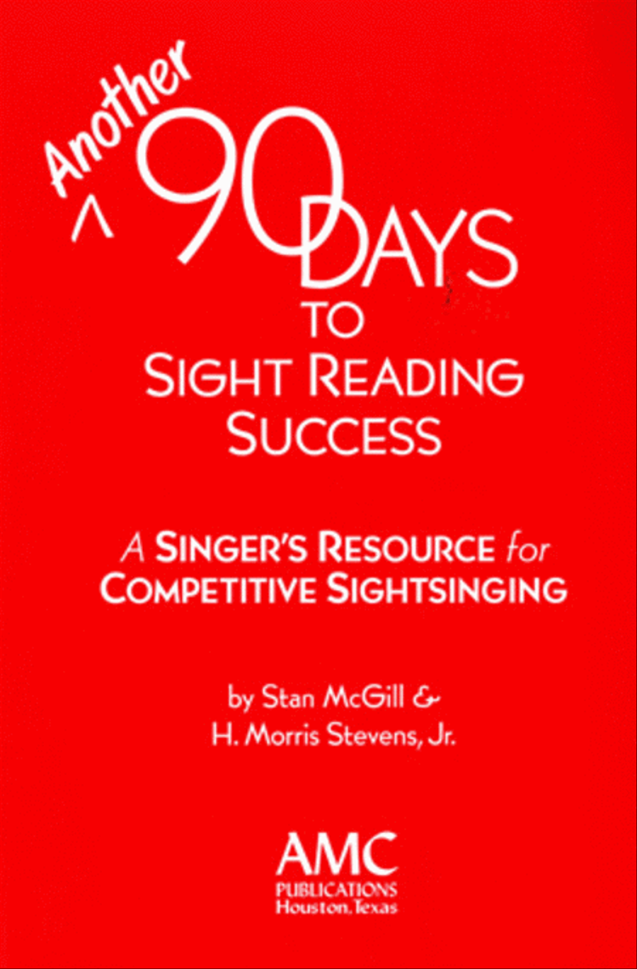 Another 90 Days to Sight Reading Success