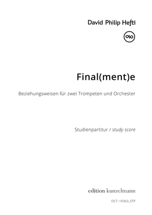Final(ment)e, 'Beziehungsweisen' for 2 trumpets and orchestra