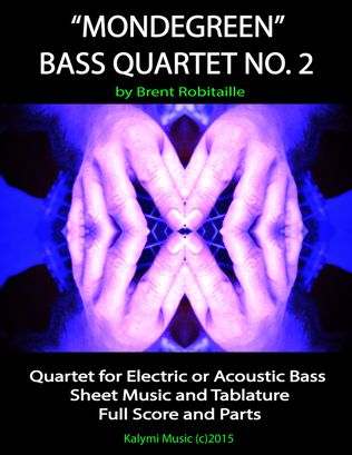 Bass Quartet No. 2 - "Mondegreen"