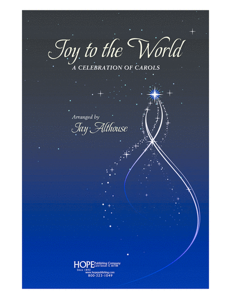 Joy To the World (A Celebration of Carols)