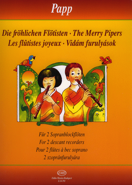 Die fröhlichen Flötisten - The Merry Pipers