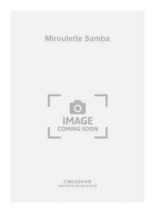 Miroulette Samba