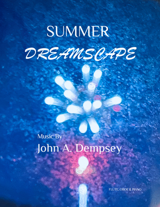 Book cover for Summer Dreamscape (Trio for Flute, Oboe and Piano)