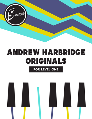 Andrew Harbridge Originals for Level One