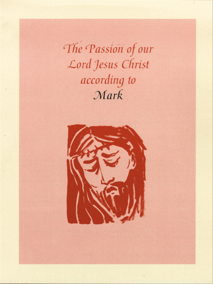 The Passion of Our Lord Jesus Christ According to Mark (year B) Lent scores gallery preview page 1