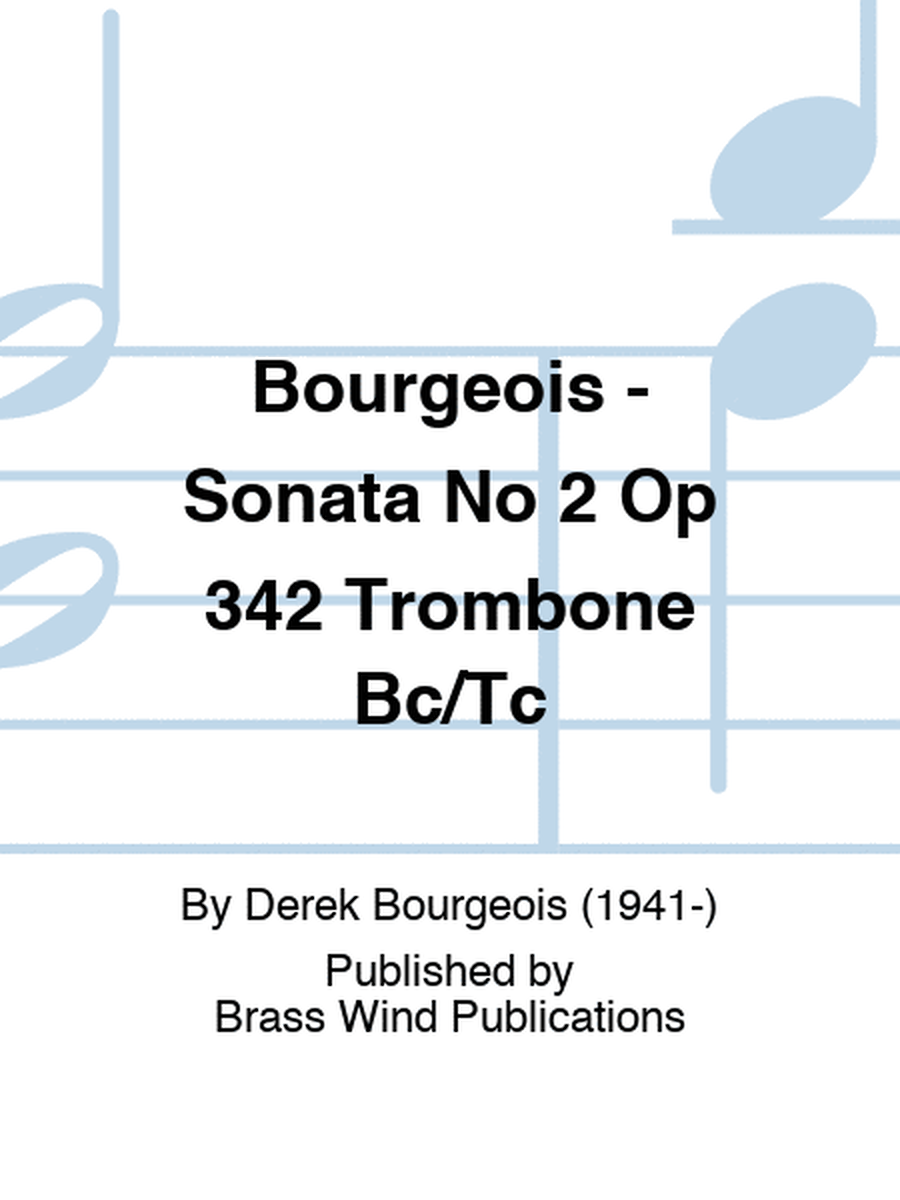 Bourgeois - Sonata No 2 Op 342 Trombone Bc/Tc