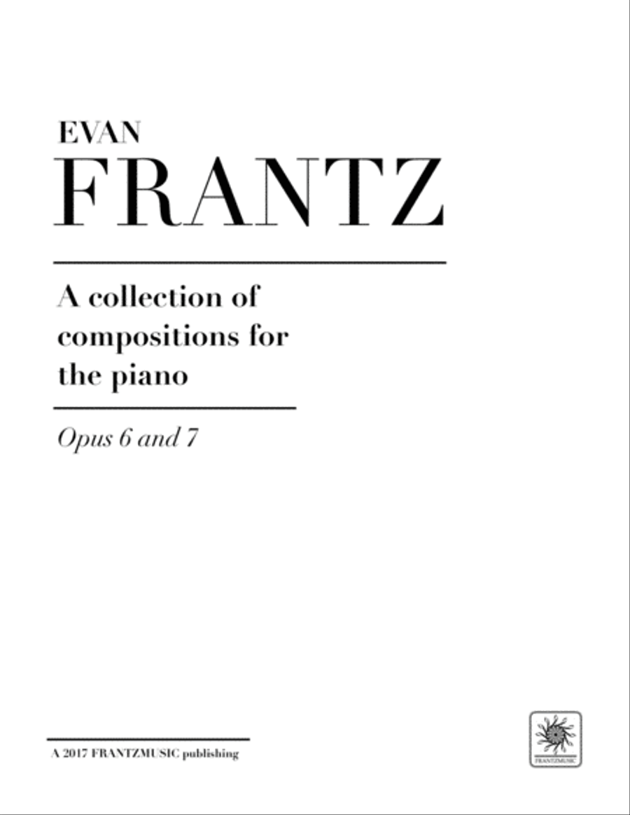 Evan Frantz a collection of composition's for the piano opus 6 and 7 Piano Method scores gallery preview page 1