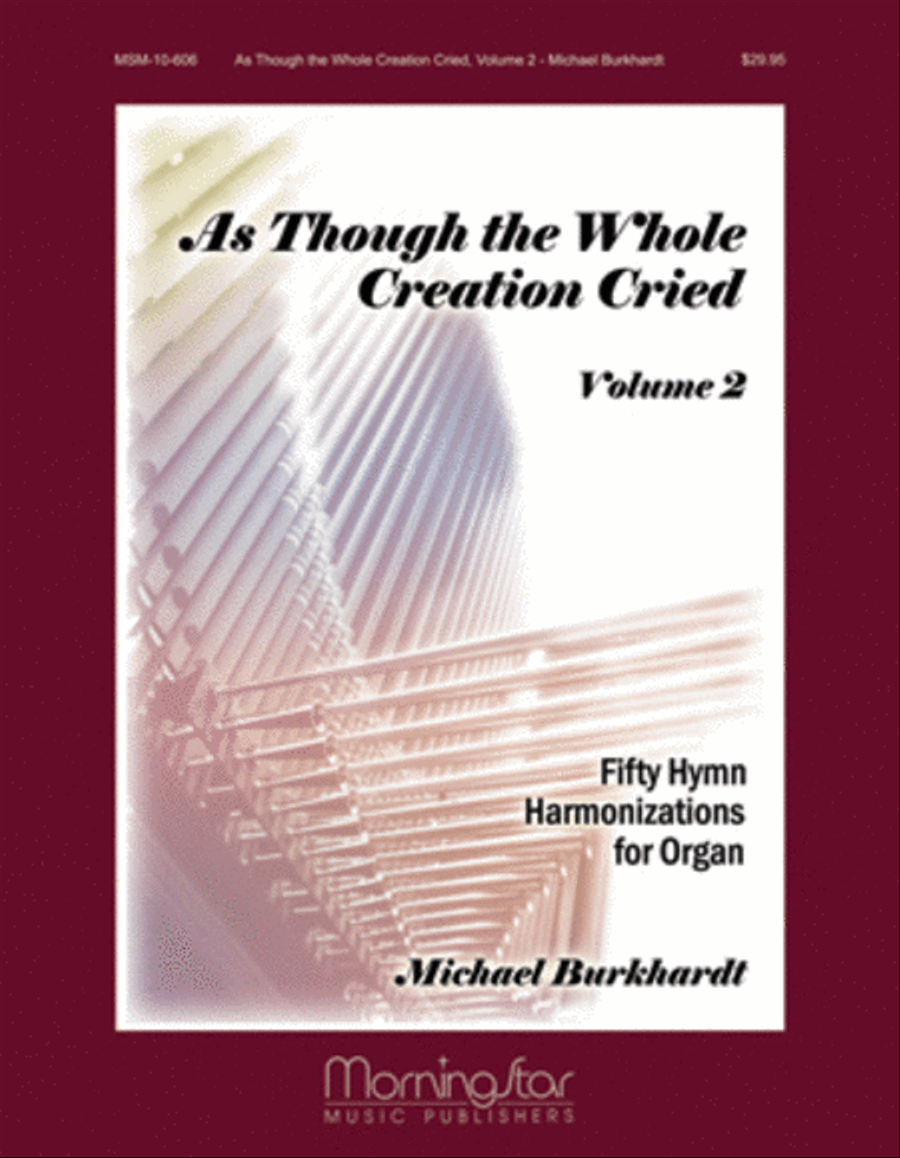 As Though the Whole Creation Cried, Volume 2 Organ scores gallery preview page 1