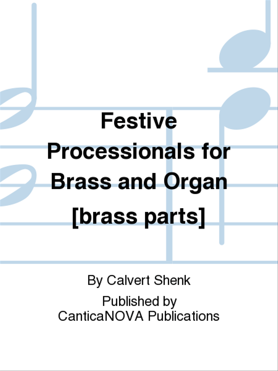 Festive Processionals for Brass and Organ [brass parts] Organ scores gallery preview page 1