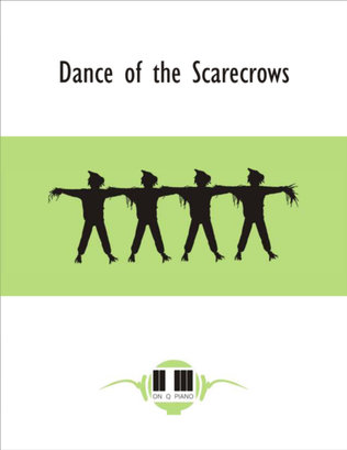 Dance of the Scarecrows