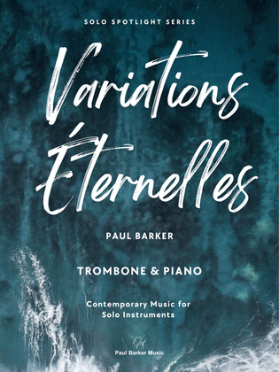 Variations Eternelles (Trombone & Piano)