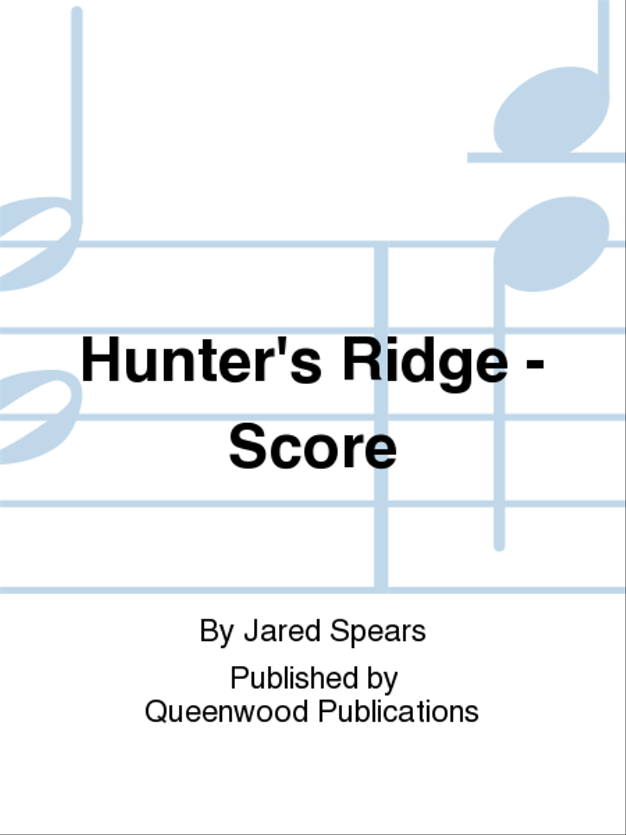 Hunter's Ridge - Score Hunter's Ridge - Score Concert Band scores gallery preview page 1