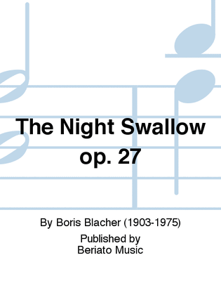 The Night Swallow op. 27