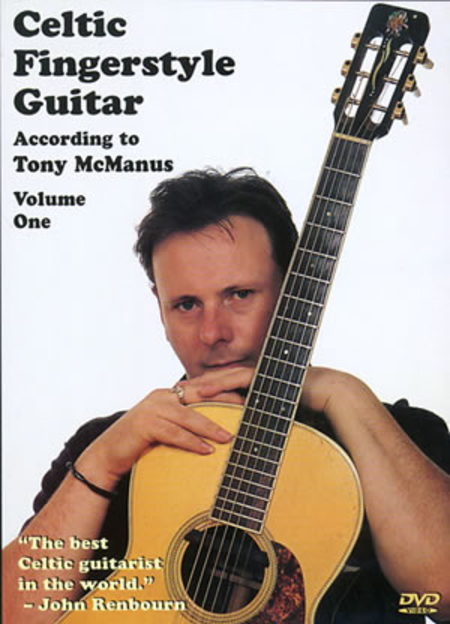 Celtic Fingerstyle Guitar According to Tony McManus, Volume 1 - DVD
