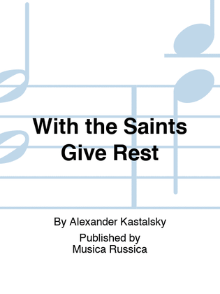 Book cover for With the Saints Give Rest
