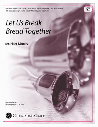 Book cover for Let Us Break Bread Together (Director's Score)