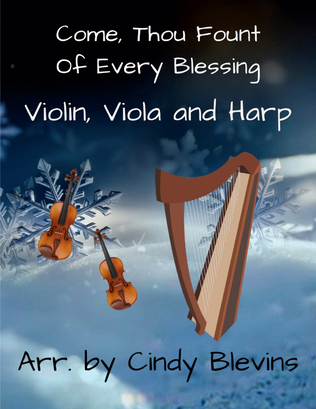 Book cover for Come, Thou Fount Of Every Blessing, for Violin, Viola and Harp