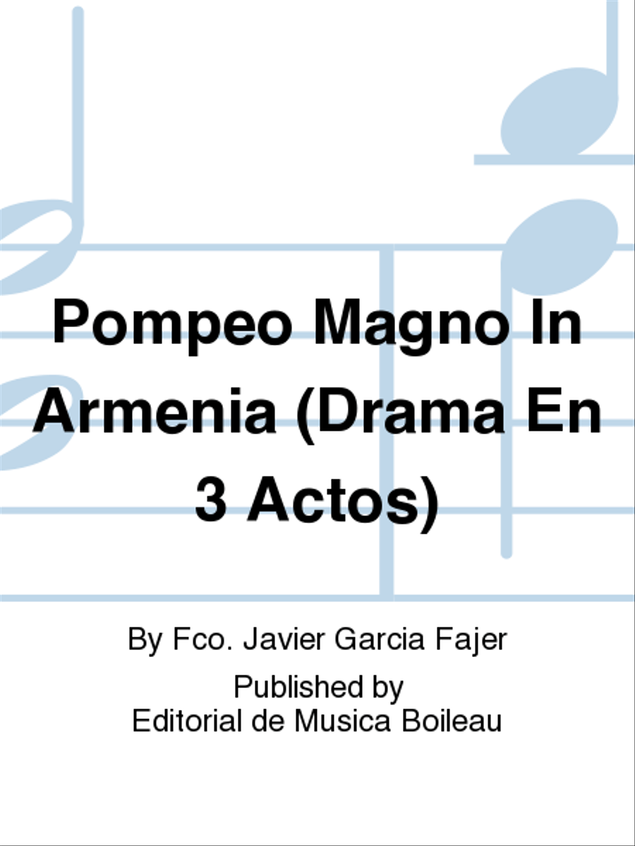 Pompeo Magno In Armenia (Drama En 3 Actos)