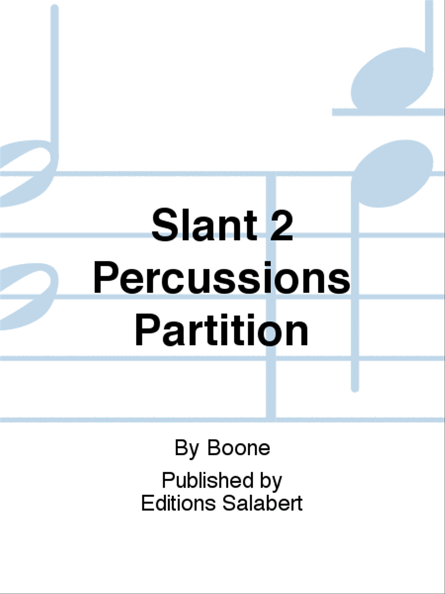 Slant 2 Percussions Partition