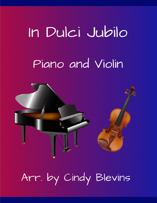 In Dulci Jubilo, for Piano and Violin