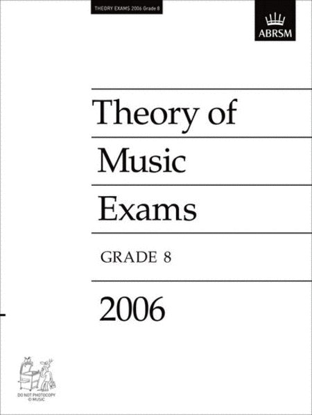 2006 Theory of Music Exams Grade 8