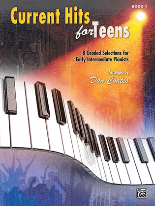 Book cover for Current Hits for Teens, Book 1