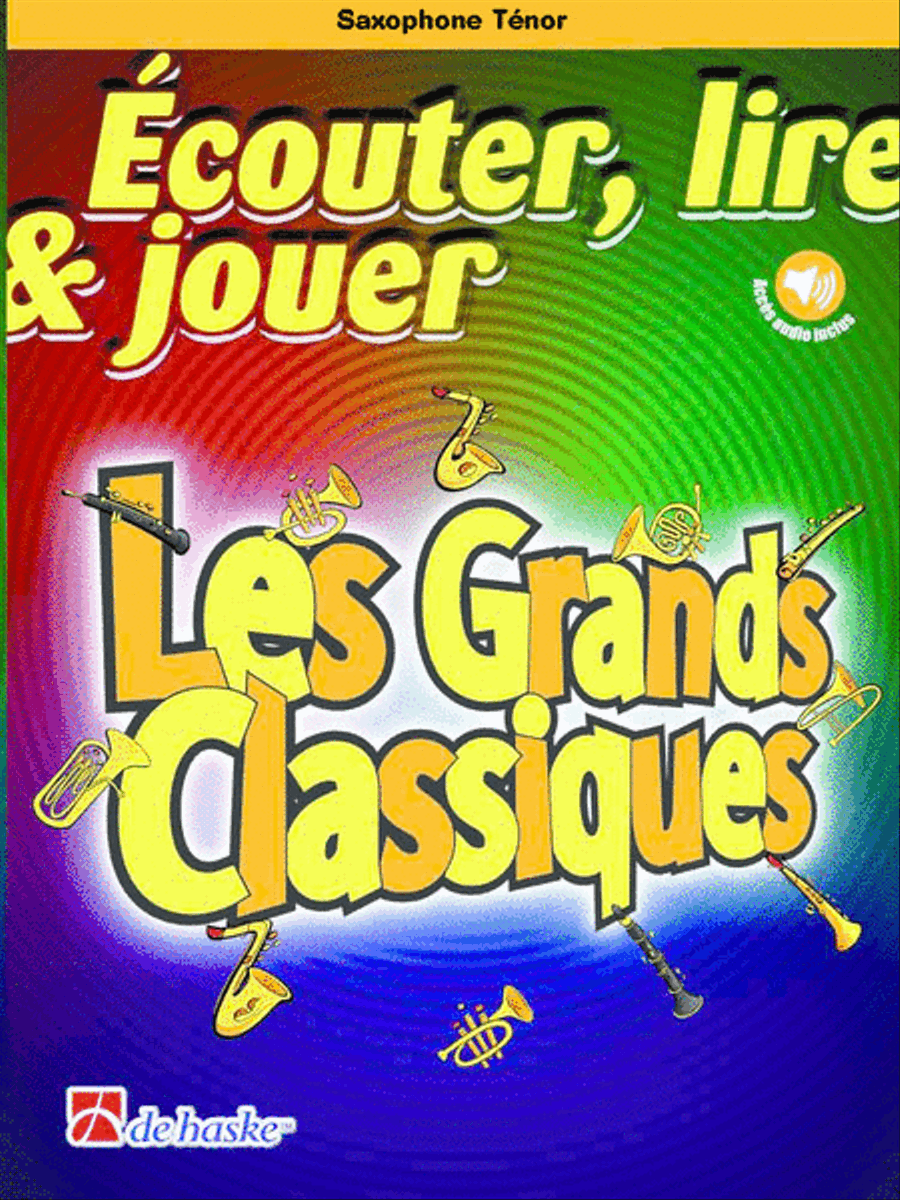 Écouter, lire & jouer - Les Grands Classiques Tenor Saxophone scores gallery preview page 1