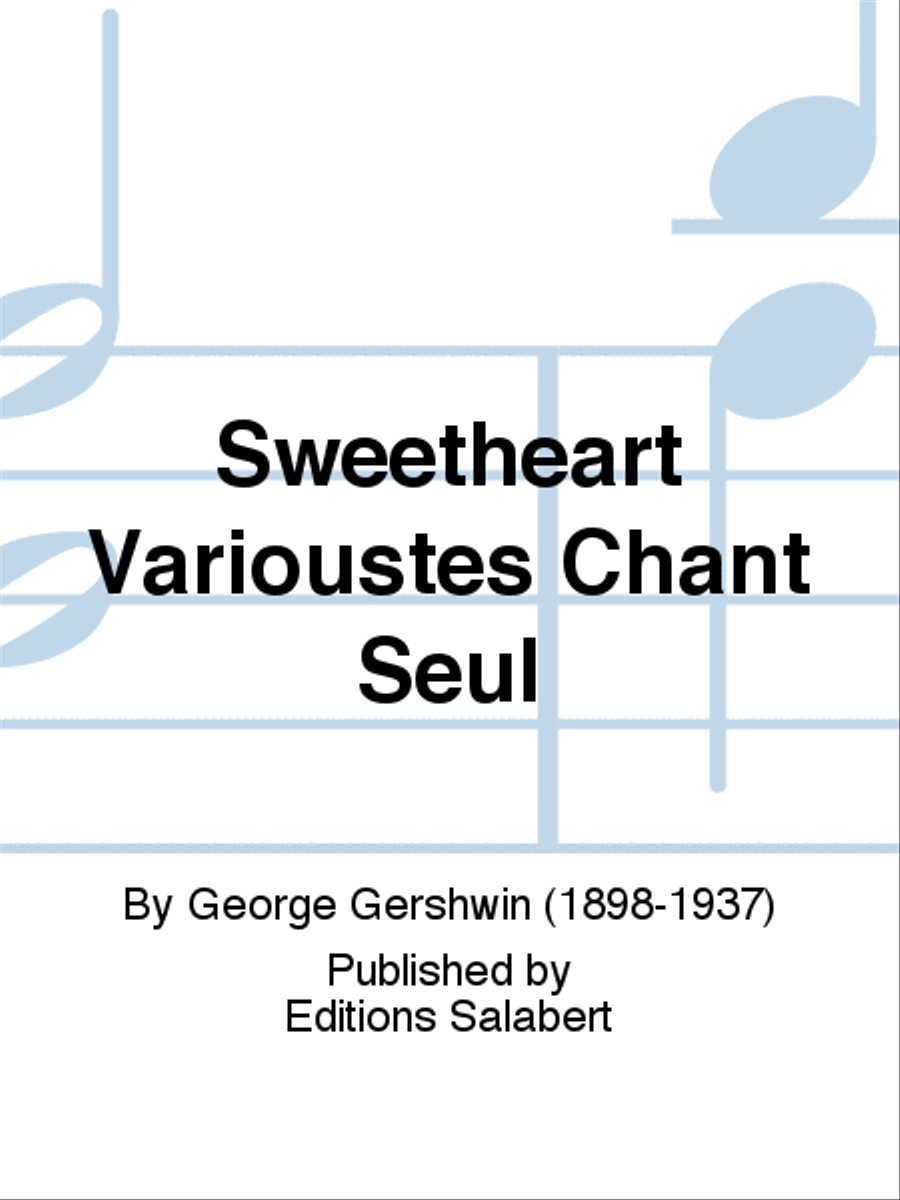 Sweetheart Varioustes Chant Seul Voice Solo scores gallery preview page 1