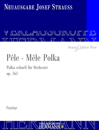 Pêle - Mêle Polka op. 161