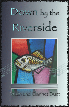 Book cover for Down by the Riverside, Gospel Hymn for Violin and Clarinet Duet