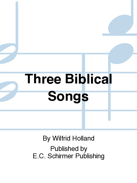 Three Biblical Songs