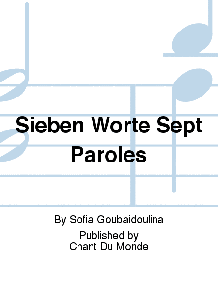 Sieben Worte Sept Paroles  Sheet Music