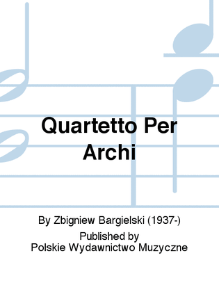 Quartetto Per Archi