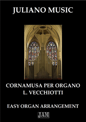 CORNAMUSA PER ORGANO (EASY ORGAN) - L. VECCHIOTTI