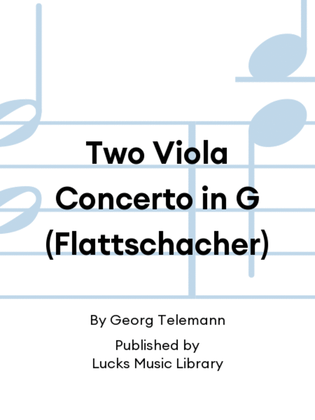 Two Viola Concerto in G (Flattschacher)