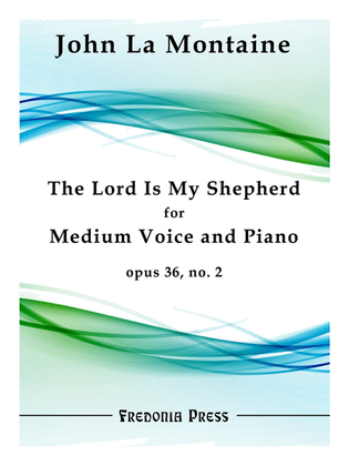 The Lord Is My Shepherd, Op. 34, No. 2