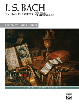 Bach -- Six English Suites, BWV 806--811