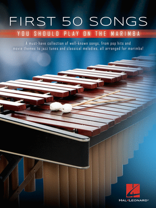 Book cover for First 50 Songs You Should Play on Marimba