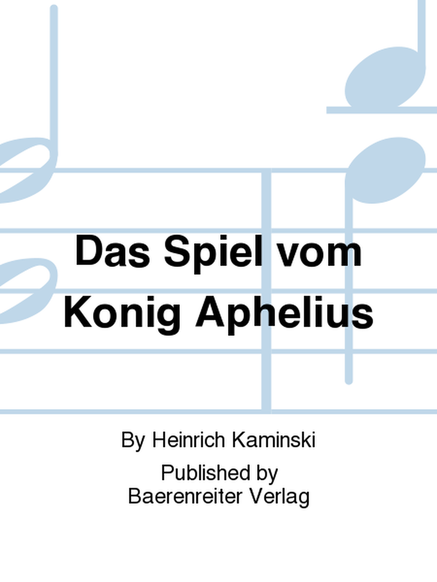 Das Spiel vom König Aphelius (1943–1946)