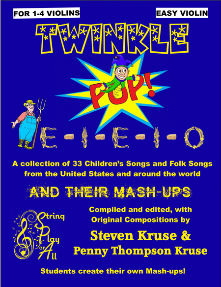 Twinkle Pop E-I-E-I-0: A Collection of 33 Children's Songs and Folk Songs, and their Mash-Up for Vio image number null