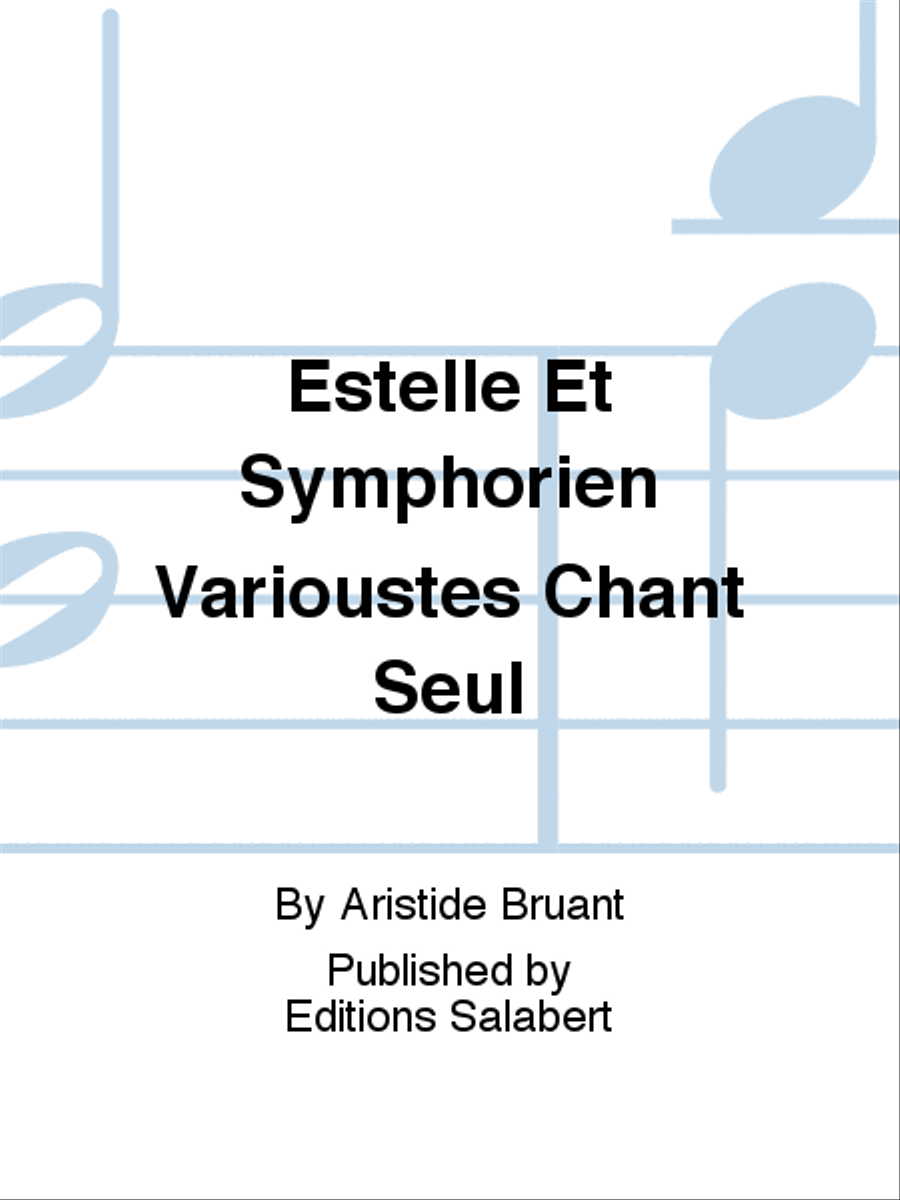 Estelle Et Symphorien Varioustes Chant Seul Voice Solo scores gallery preview page 1