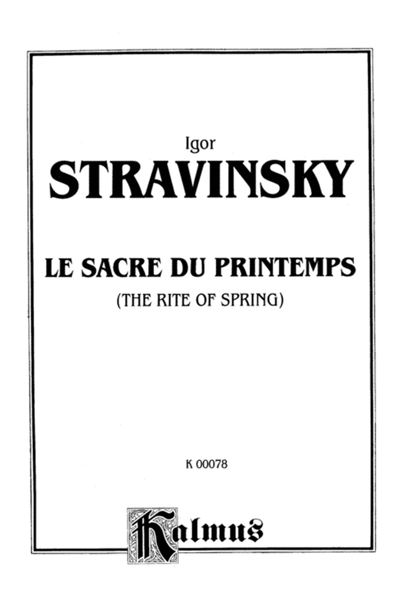 Le Sacre du Printemps (The Rite of Spring)