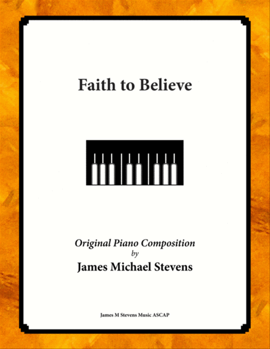 Faith to Believe Piano Solo scores gallery preview page 1