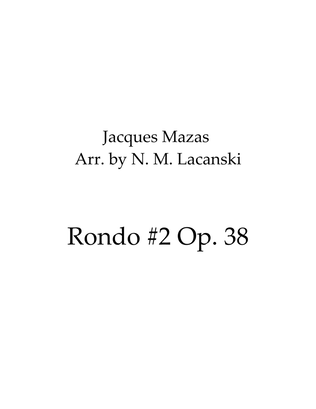Rondo #2 Op. 38