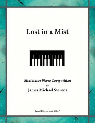 Lost in a Mist - Minimalist Piano