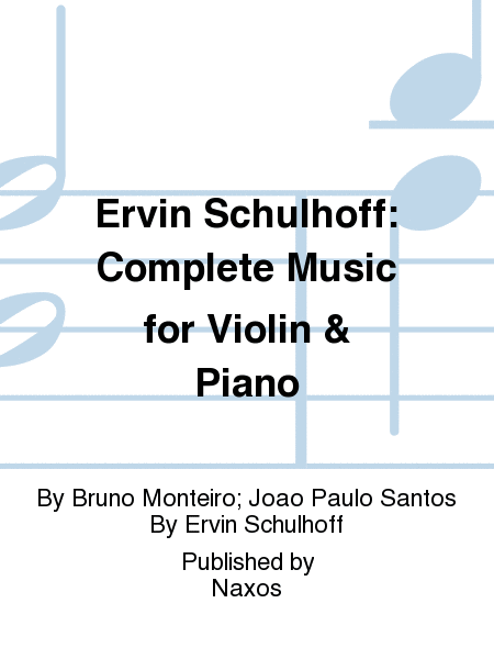 Ervin Schulhoff: Complete Music for Violin & Piano