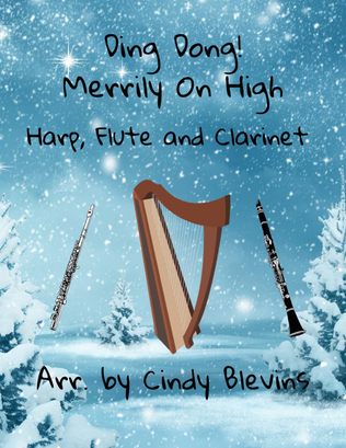 Book cover for Ding Dong! Merrily On High, for Harp, Flute and Clarinet