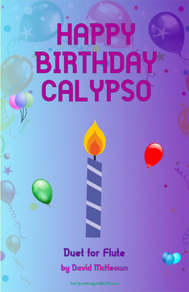 Happy Birthday Calypso, for Flute Duet