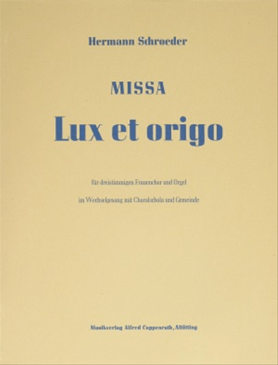 Missa Lux et origo