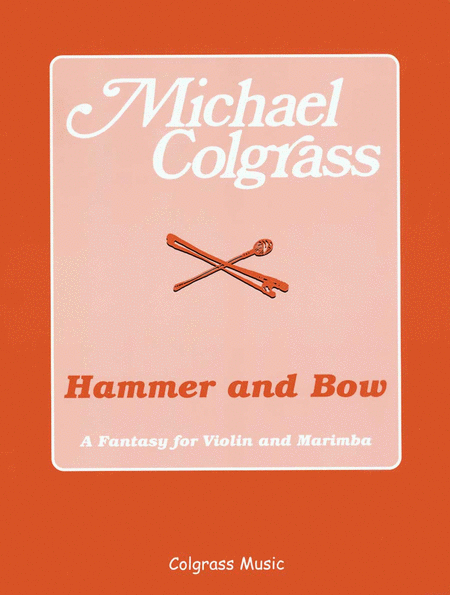 Hammer and Bow-Violin/Marimba